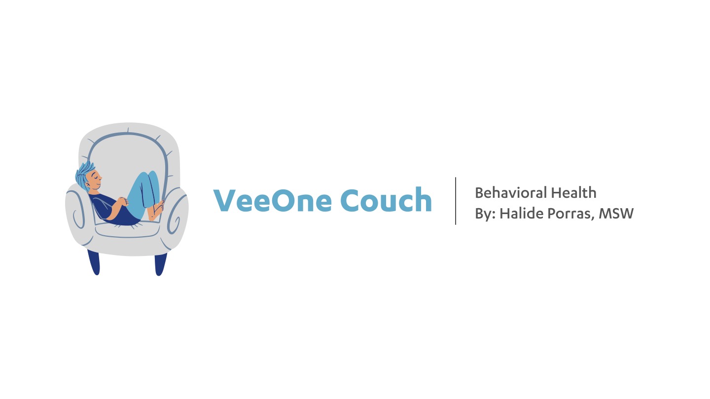 You are currently viewing Introducing The VeeOne Couch Series: Behavioral Health
